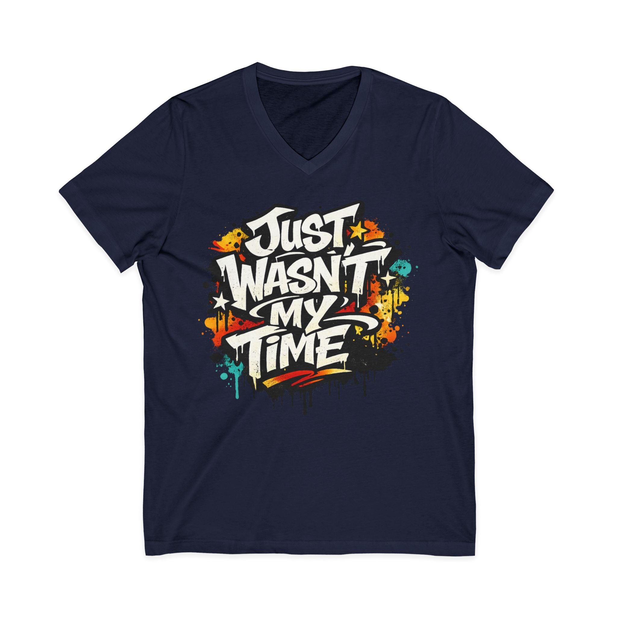 Copy of Inspirational V-Neck Tee — "Just Wasn’t My Time Until Now" Motivational Shirt