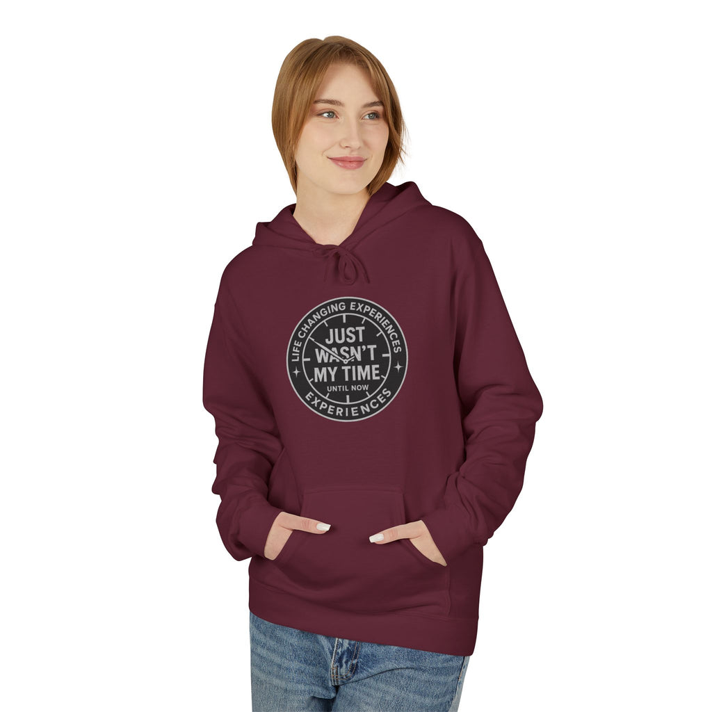 Just Wasn't My Time Hoodie — Inspirational Graphic Pullover