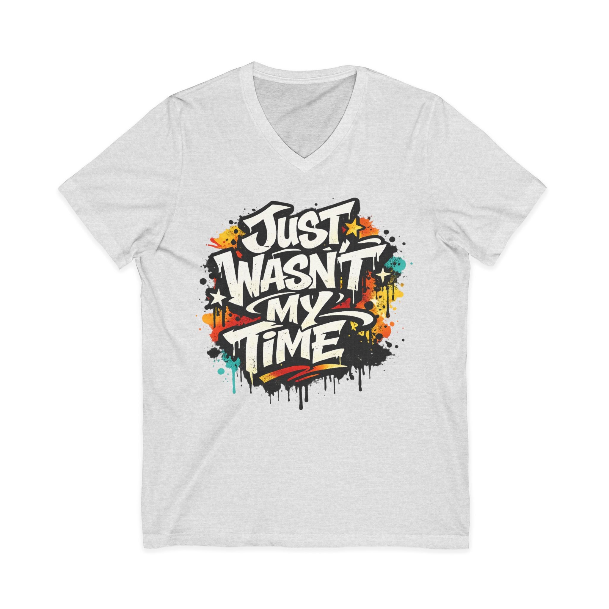 Copy of Inspirational V-Neck Tee — "Just Wasn’t My Time Until Now" Motivational Shirt
