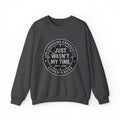 Crewneck Sweatshirt — "Just Wasn’t My Time" Inspirational Badge