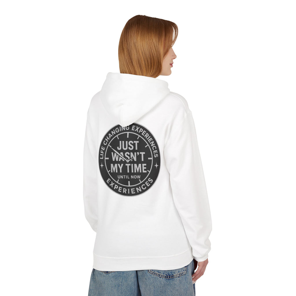 Just Wasn't My Time Hoodie — Inspirational Graphic Pullover