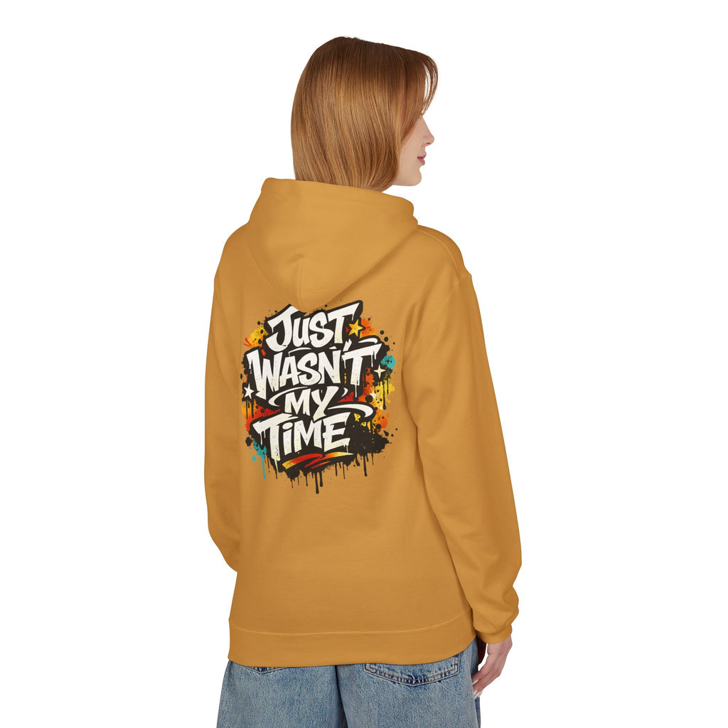 Copy of Just Wasn't My Time Hoodie — Inspirational Graphic Pullover