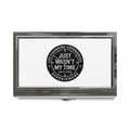 Business Card Holder — "Just Wasn't My Time" Inspirational Metal Case