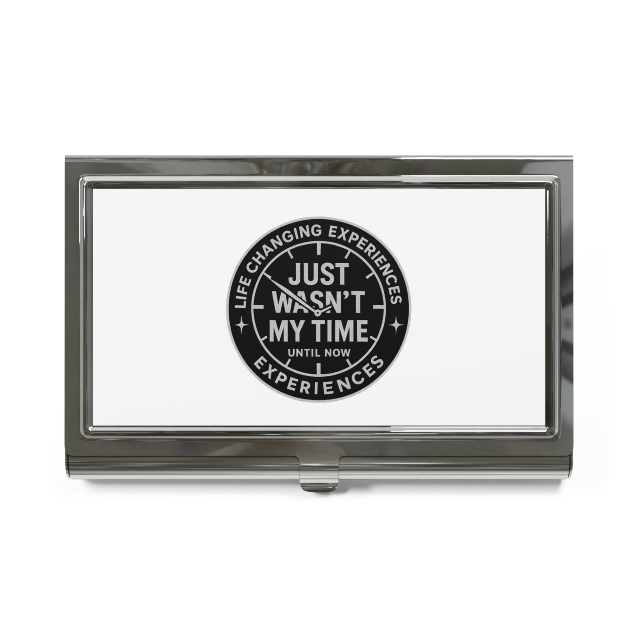 Business Card Holder — "Just Wasn't My Time" Inspirational Metal Case