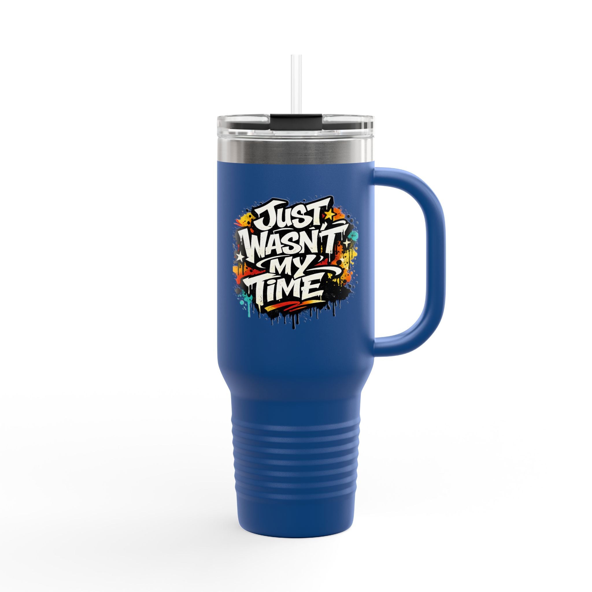 40oz Insulated Travel Mug – “Just Wasn’t My Time” Adventure Drink Tumbler