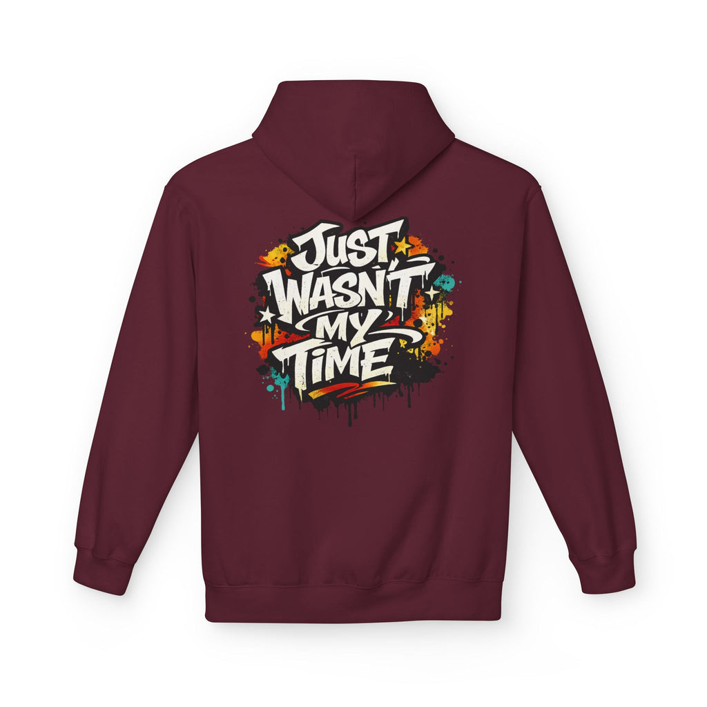 Copy of Just Wasn't My Time Hoodie — Inspirational Graphic Pullover
