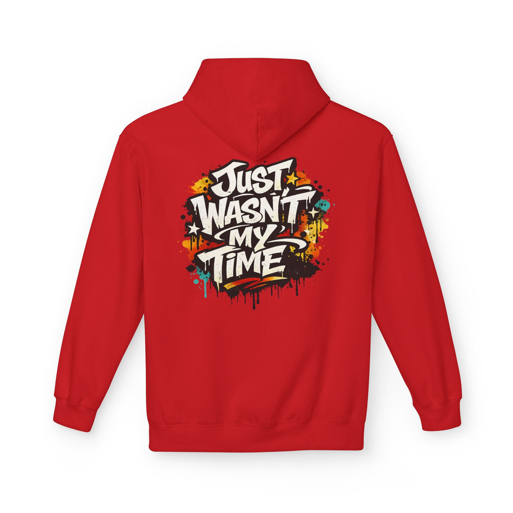 Copy of Just Wasn't My Time Hoodie — Inspirational Graphic Pullover