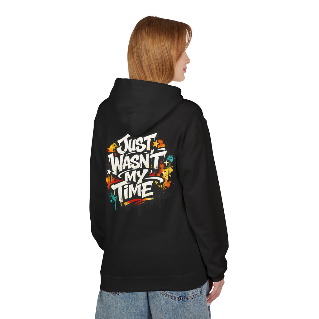 Copy of Just Wasn't My Time Hoodie — Inspirational Graphic Pullover