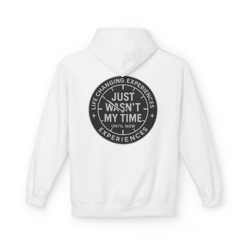 Just Wasn't My Time Hoodie — Inspirational Graphic Pullover