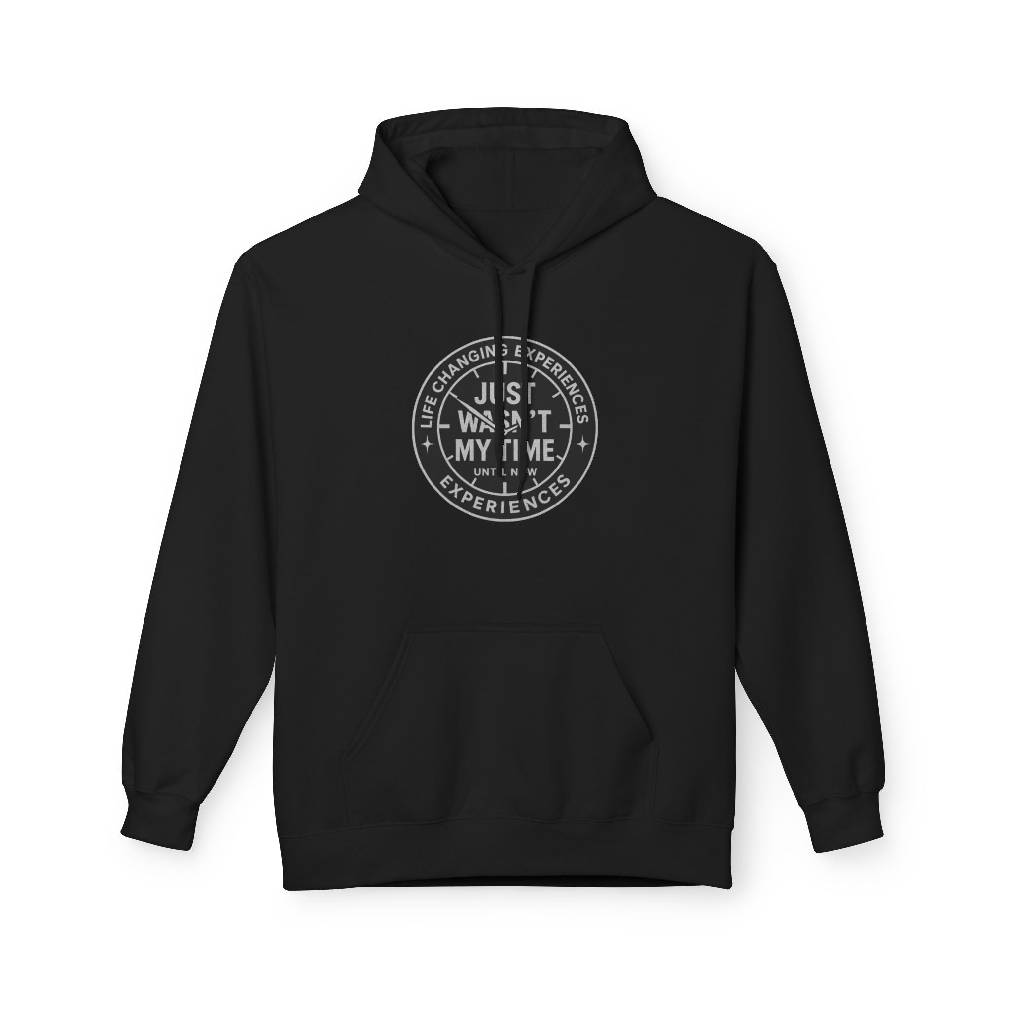 Just Wasn't My Time Hoodie — Inspirational Graphic Pullover