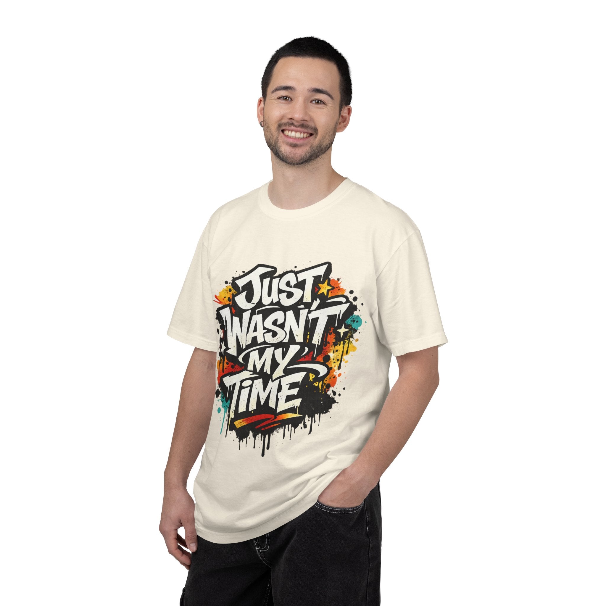 Copy of T-Shirt — "Just Wasn't My Time Until Now" Motivational Graphic Tee