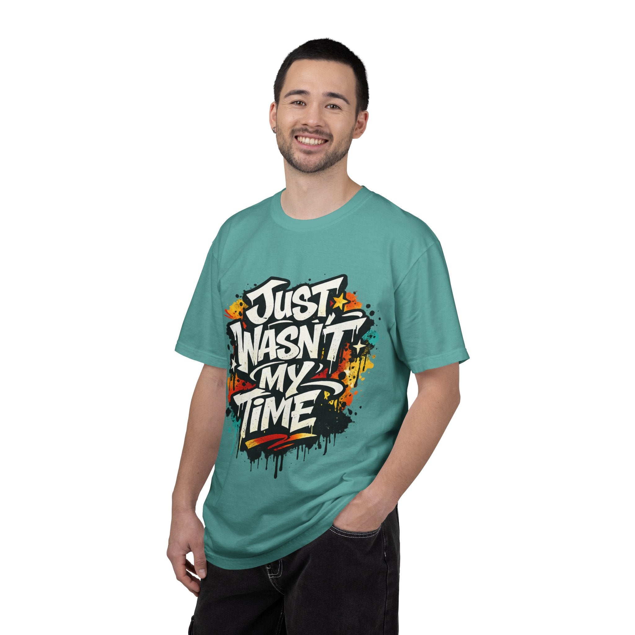 Copy of T-Shirt — "Just Wasn't My Time Until Now" Motivational Graphic Tee