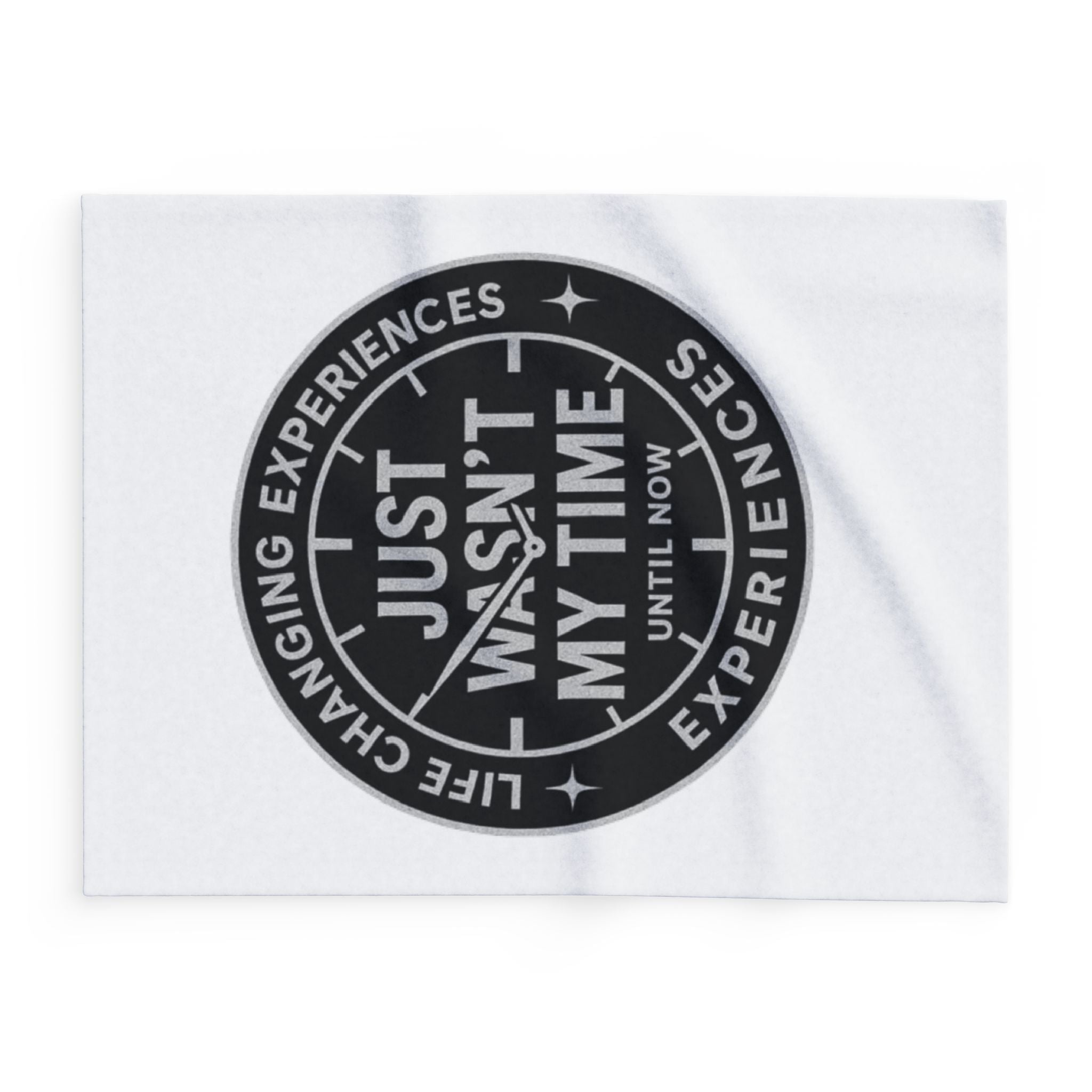 Arctic Fleece Blanket — 'Just Wasn’t My Time Until Now' Inspirational Throw