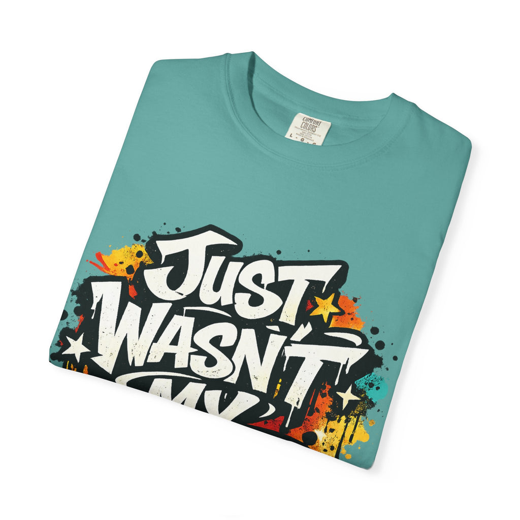 Copy of T-Shirt — "Just Wasn't My Time Until Now" Motivational Graphic Tee