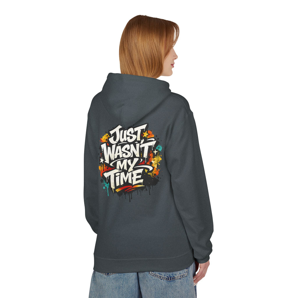 Copy of Just Wasn't My Time Hoodie — Inspirational Graphic Pullover