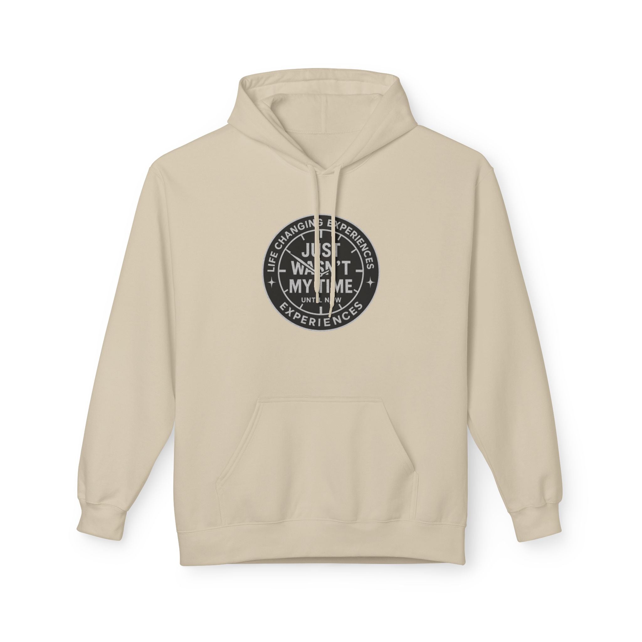 Just Wasn't My Time Hoodie — Inspirational Graphic Pullover