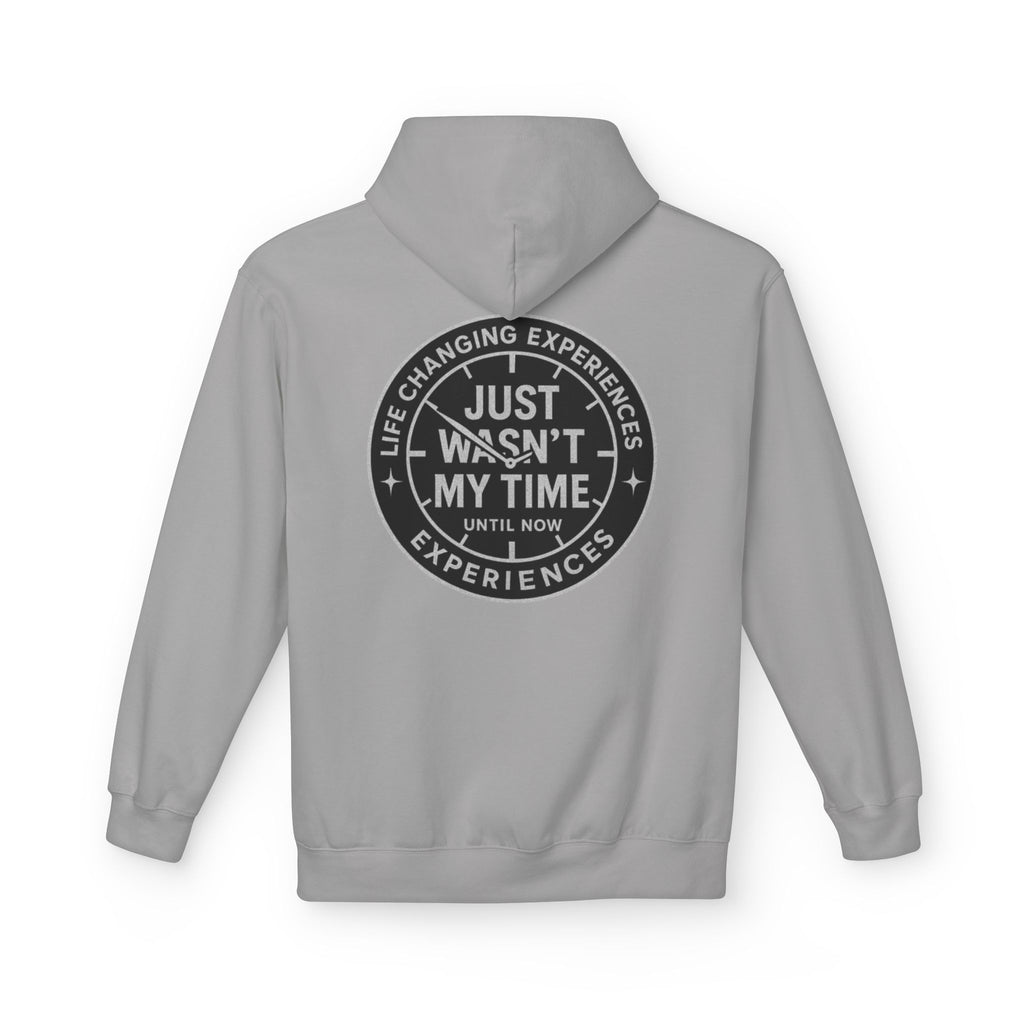 Just Wasn't My Time Hoodie — Inspirational Graphic Pullover