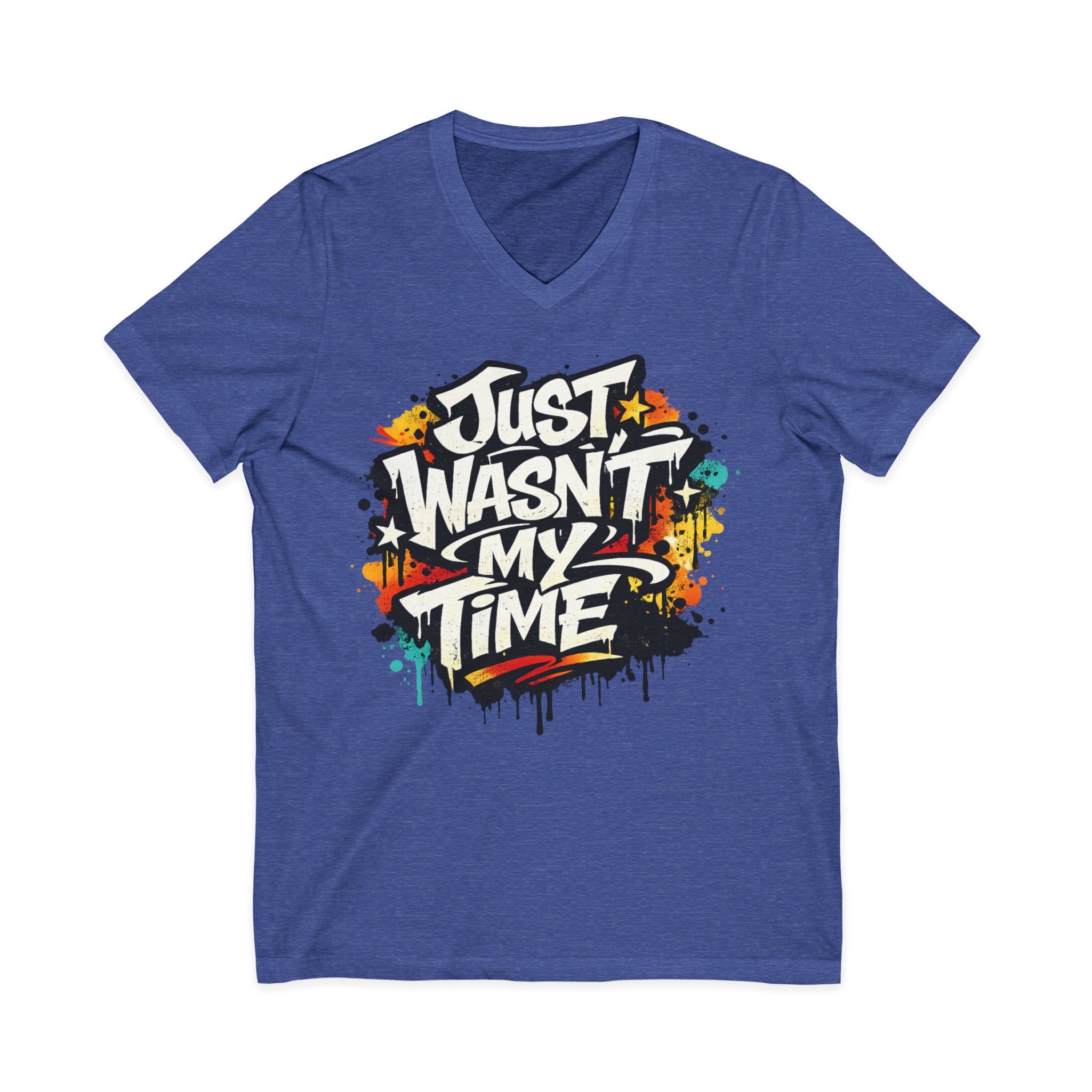 Copy of Inspirational V-Neck Tee — "Just Wasn’t My Time Until Now" Motivational Shirt