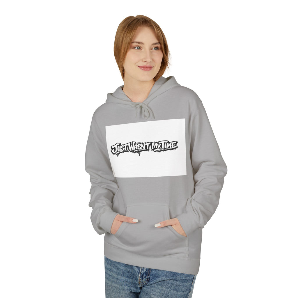 Copy of Just Wasn't My Time Hoodie — Inspirational Graphic Pullover