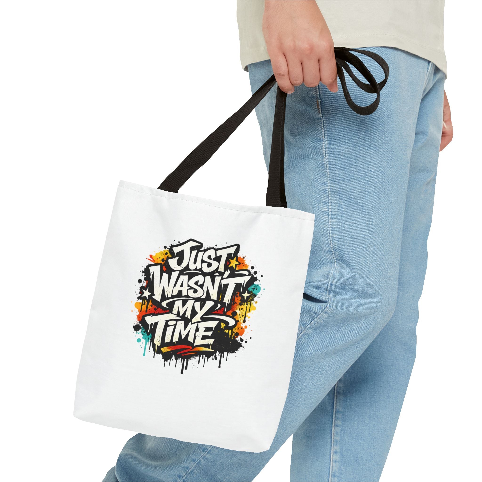 Tote Bag — "Just Wasn’t My Time Until Now" Inspirational Canvas Tote