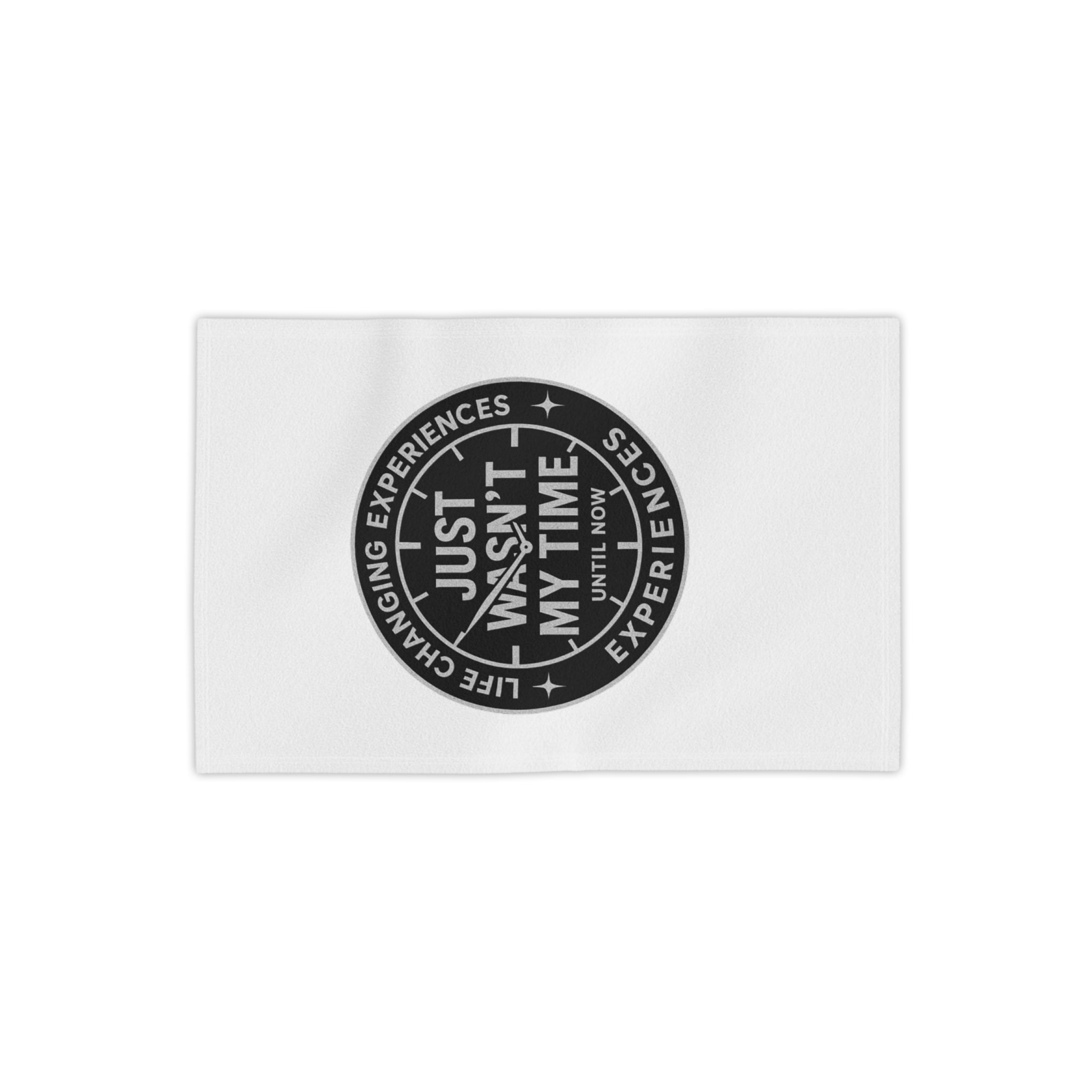 Beach Towel — "Just Wasn’t My Time Until Now" Motivational Circle Design