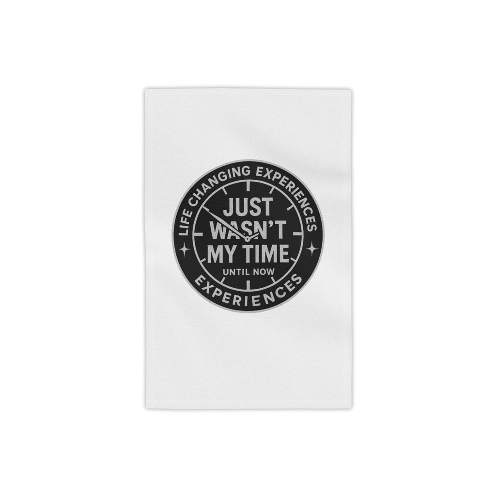 Beach Towel — "Just Wasn’t My Time Until Now" Motivational Circle Design