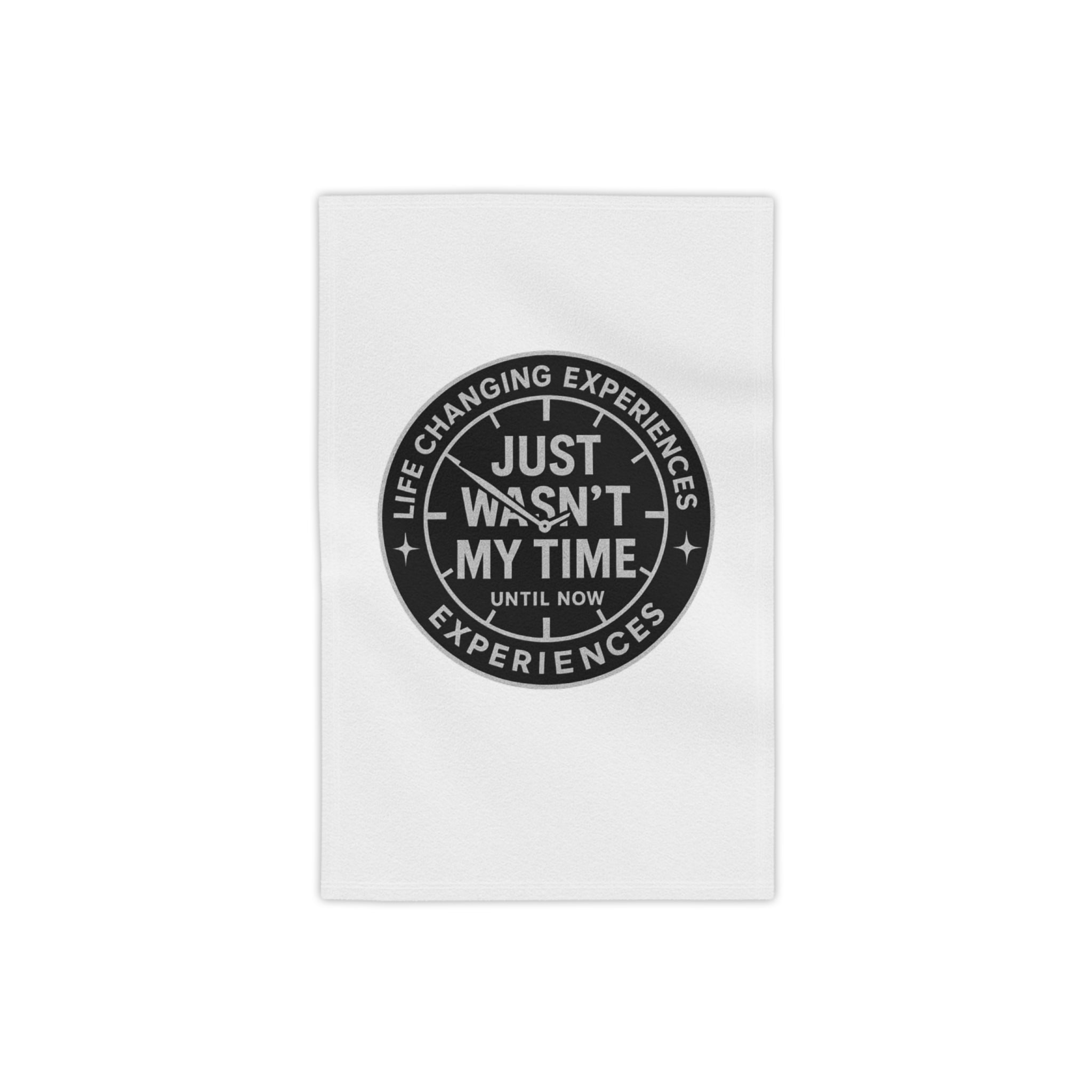 Beach Towel — "Just Wasn’t My Time Until Now" Motivational Circle Design