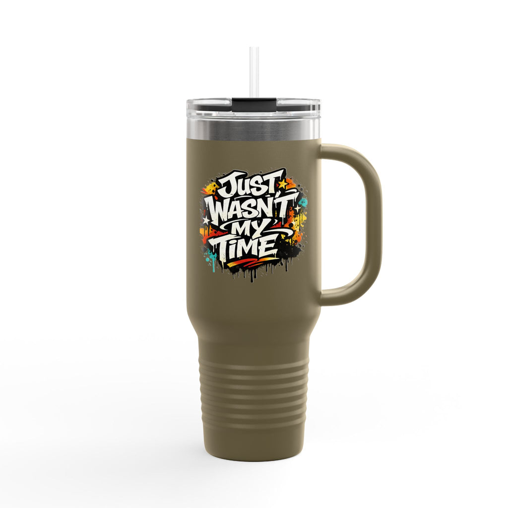 40oz Insulated Travel Mug – “Just Wasn’t My Time” Adventure Drink Tumbler
