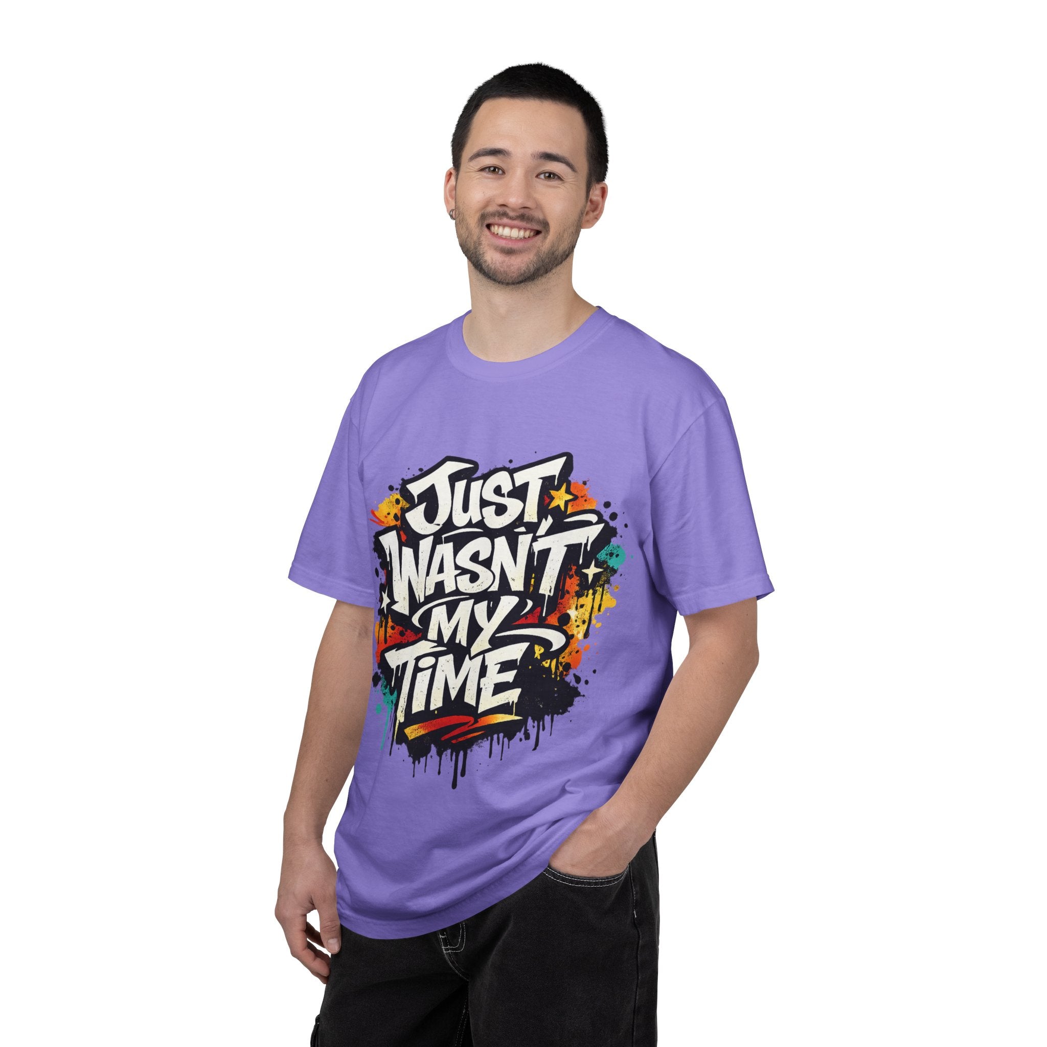 Copy of T-Shirt — "Just Wasn't My Time Until Now" Motivational Graphic Tee