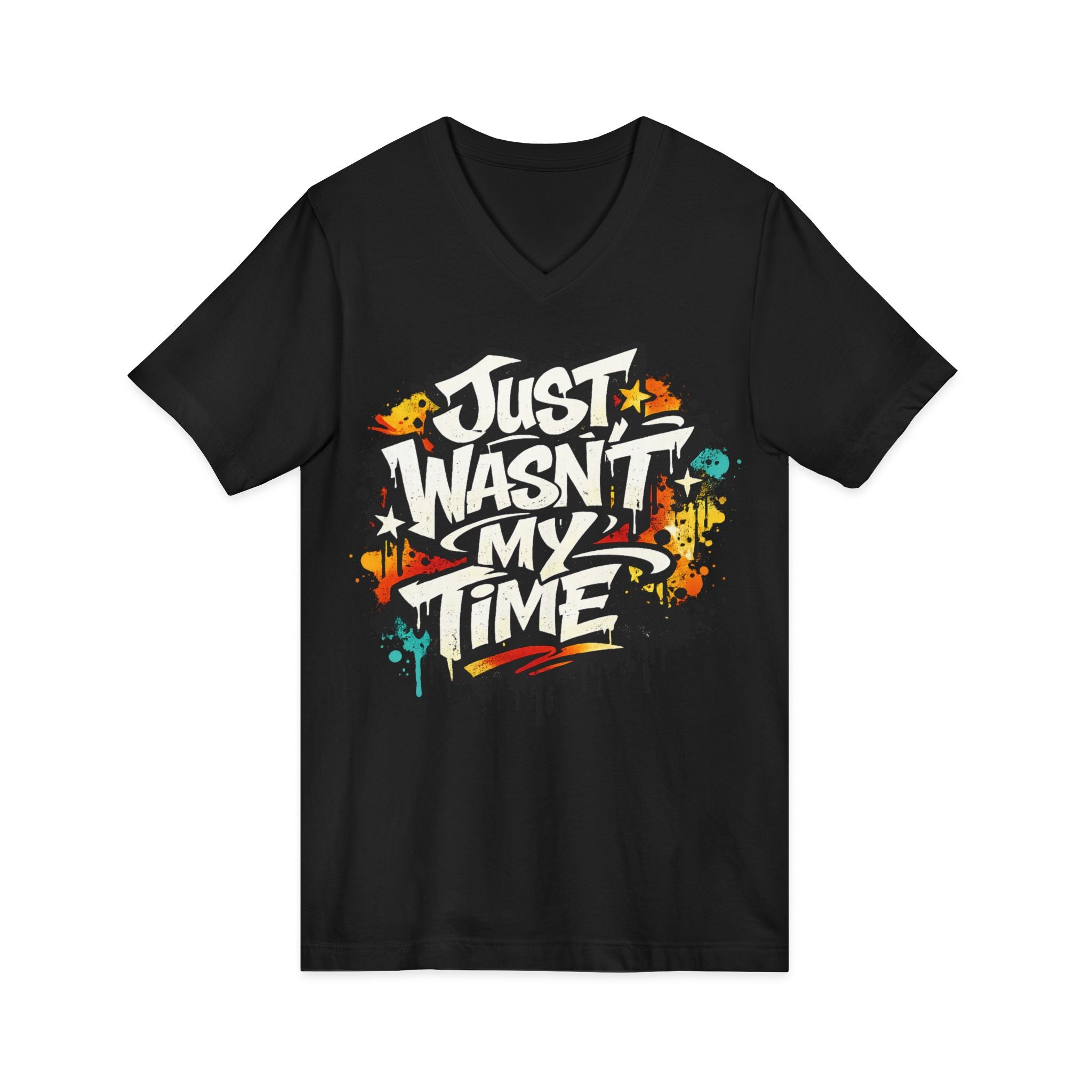 Copy of Inspirational V-Neck Tee — "Just Wasn’t My Time Until Now" Motivational Shirt