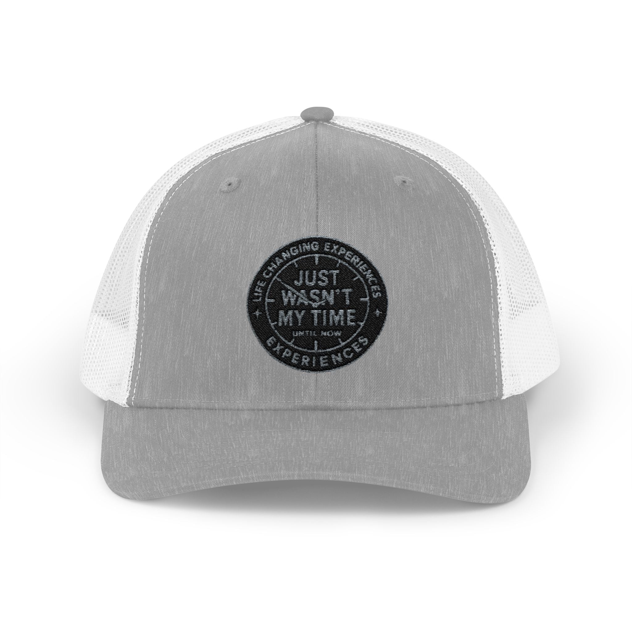 Trucker Cap — 'Just Not My Time' Embroidered Patch Snapback