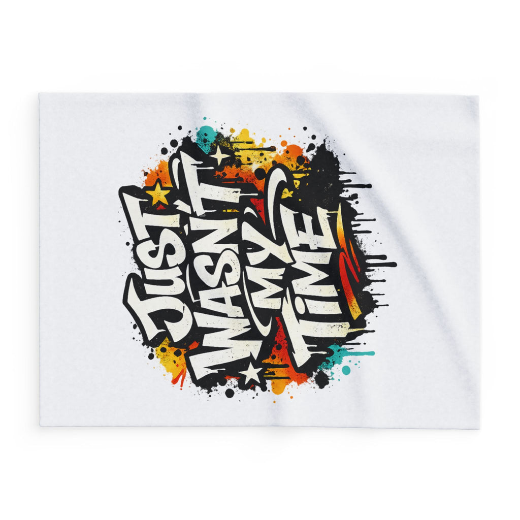 Copy of Arctic Fleece Blanket — 'Just Wasn’t My Time Until Now' Inspirational Throw