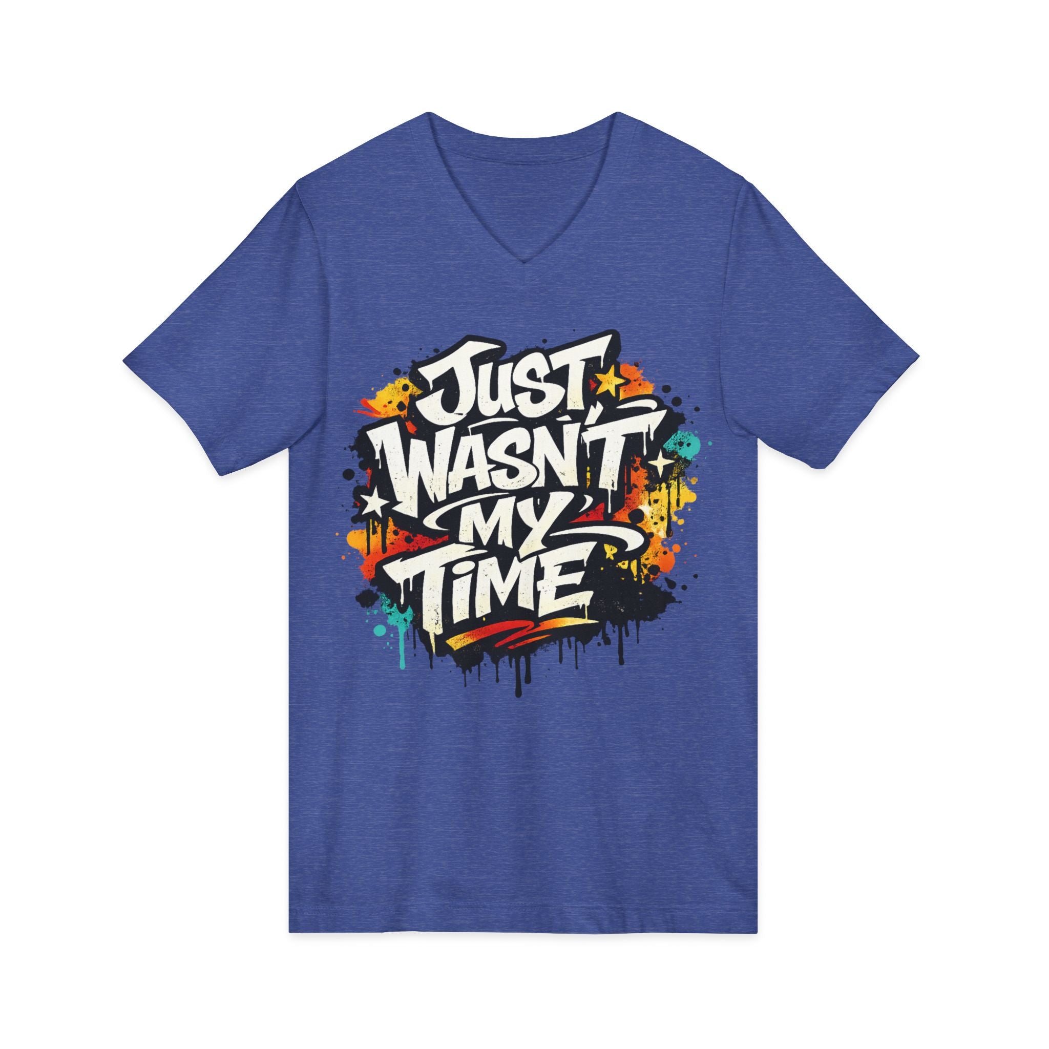 Copy of Inspirational V-Neck Tee — "Just Wasn’t My Time Until Now" Motivational Shirt