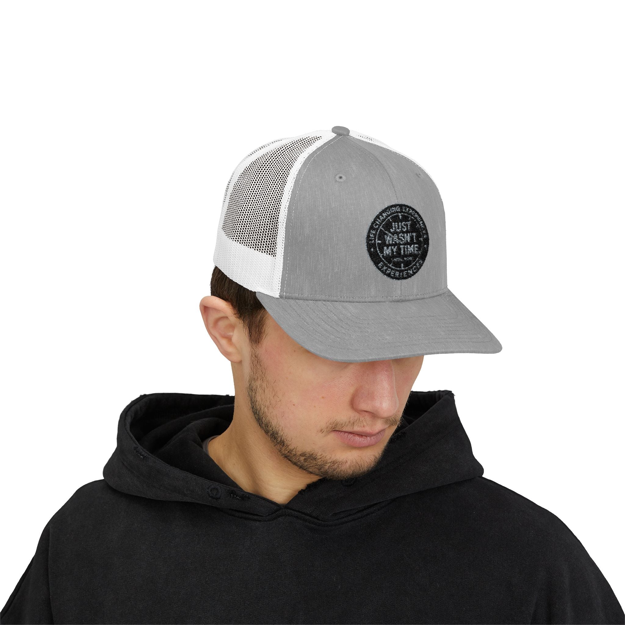 Trucker Cap — 'Just Not My Time' Embroidered Patch Snapback