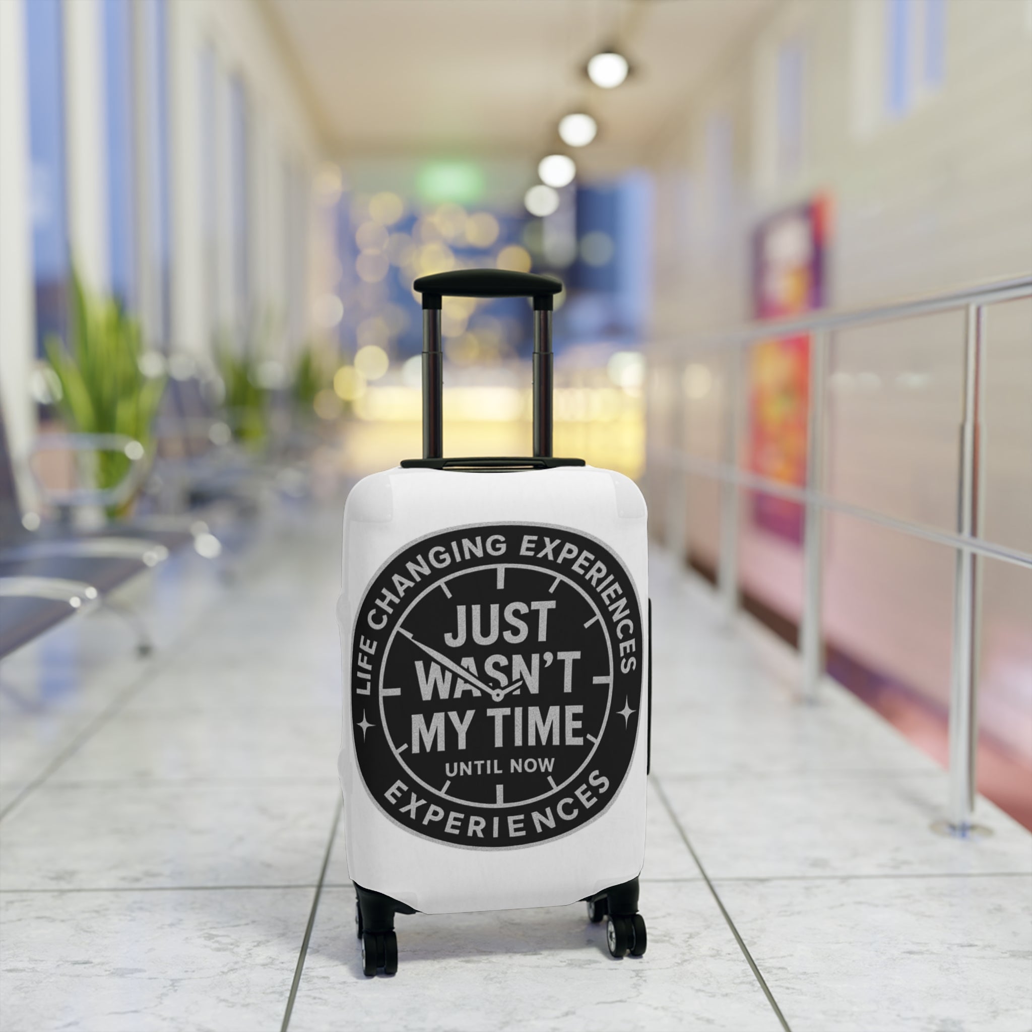 Luggage Cover — "Just Wasn't My Time Until Now" Travel Protective Cover