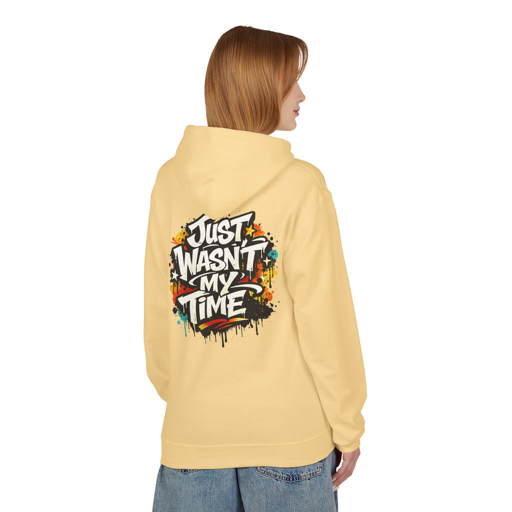 Copy of Just Wasn't My Time Hoodie — Inspirational Graphic Pullover