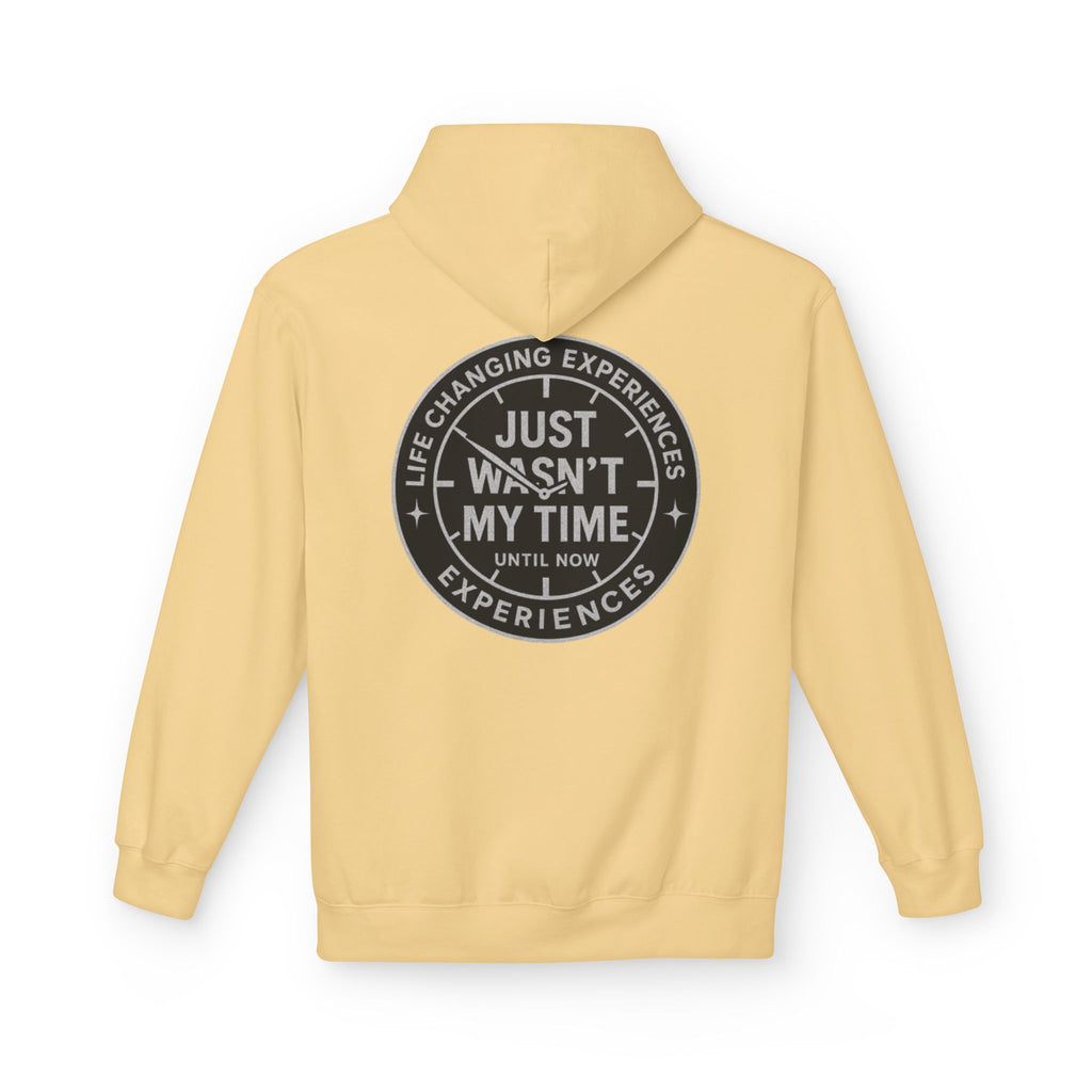 Just Wasn't My Time Hoodie — Inspirational Graphic Pullover