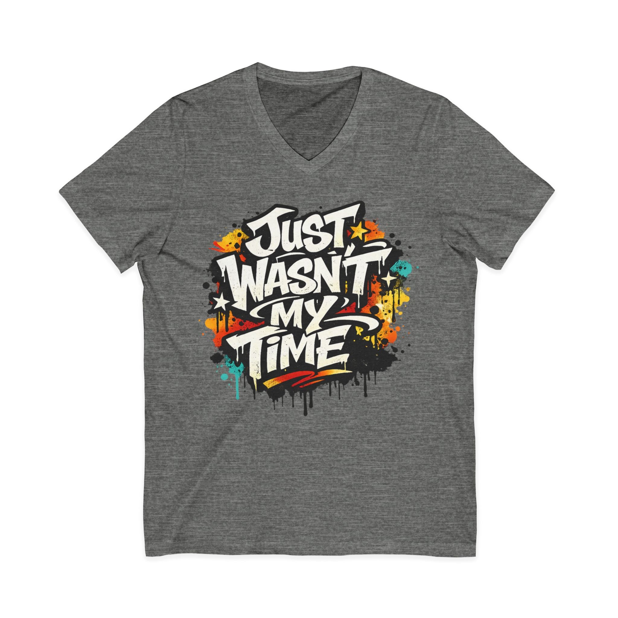 Copy of Inspirational V-Neck Tee — "Just Wasn’t My Time Until Now" Motivational Shirt