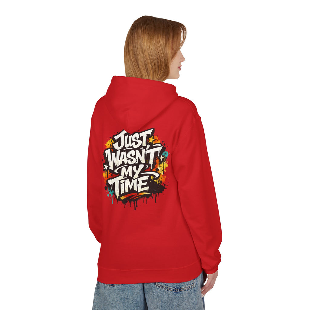 Copy of Just Wasn't My Time Hoodie — Inspirational Graphic Pullover