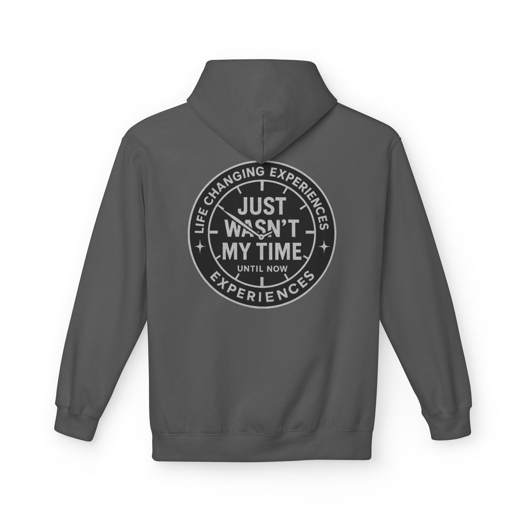 Just Wasn't My Time Hoodie — Inspirational Graphic Pullover