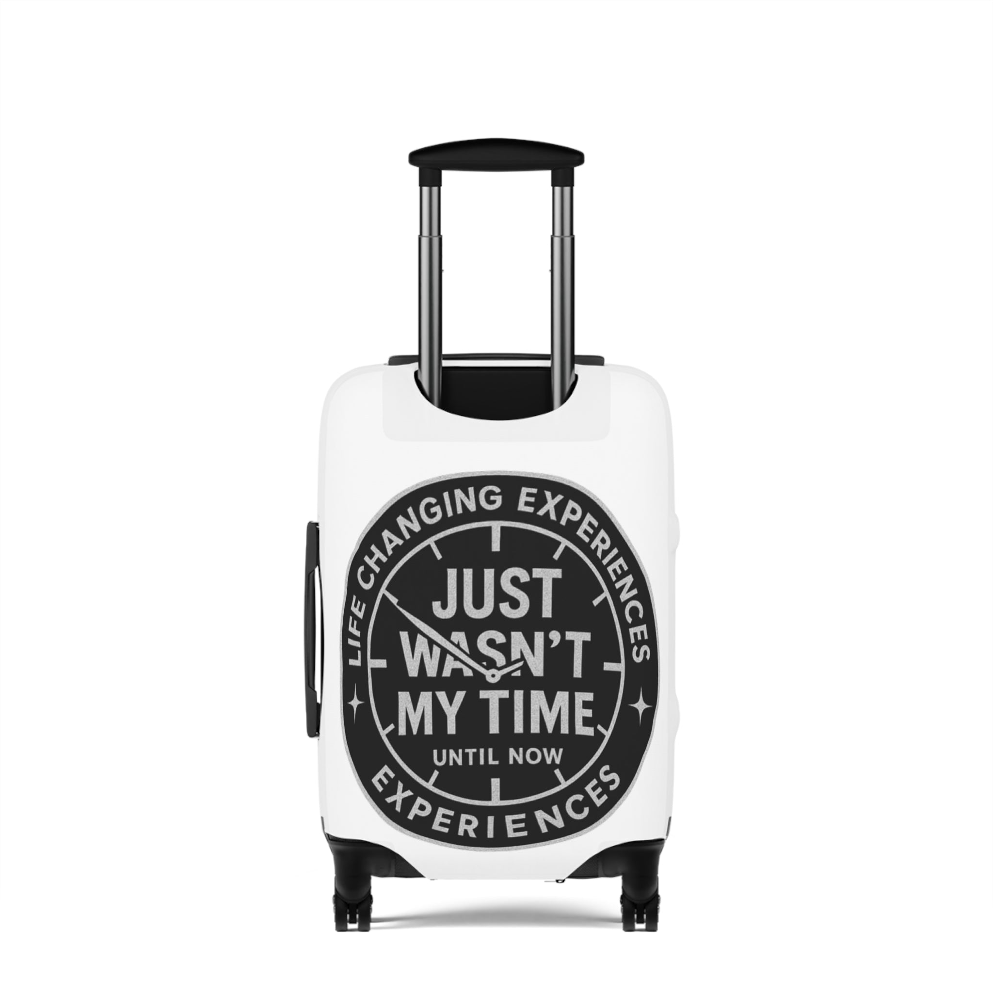 Luggage Cover — "Just Wasn't My Time Until Now" Travel Protective Cover