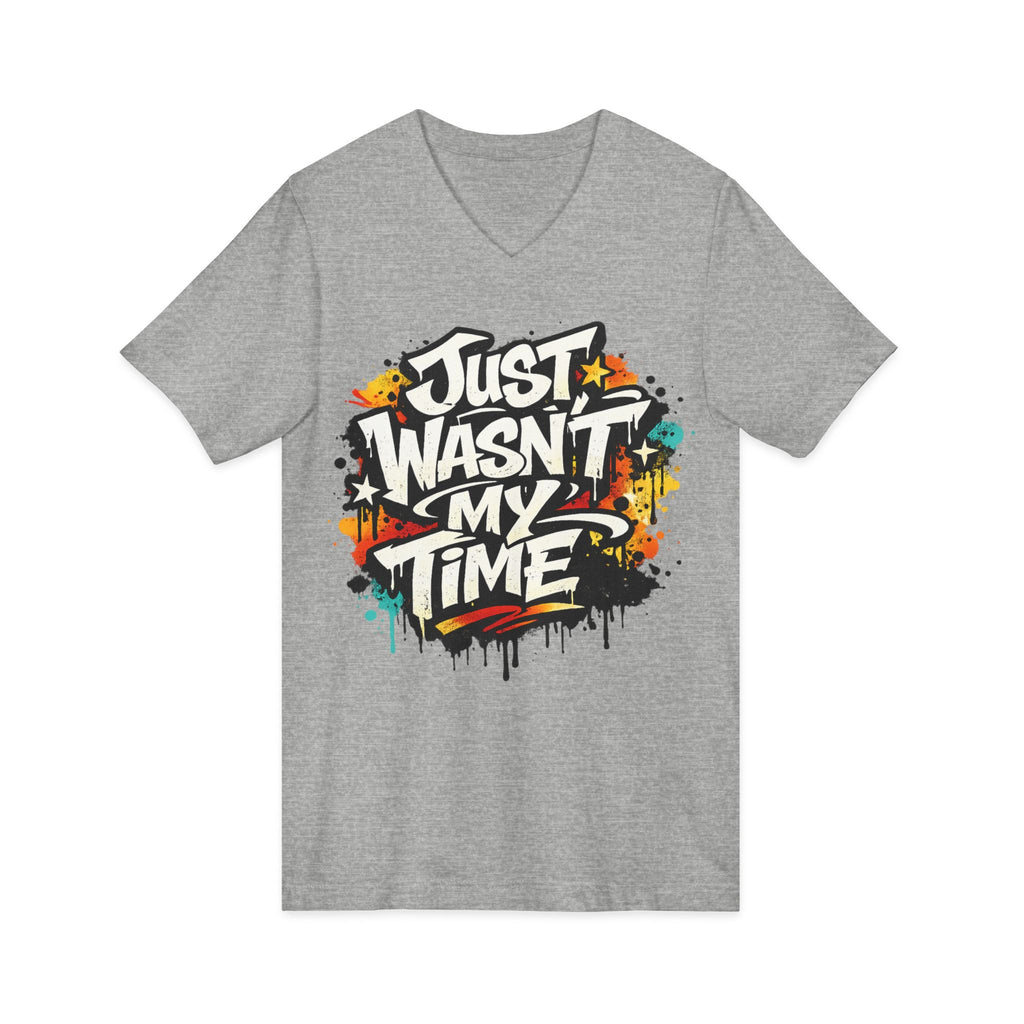 Copy of Inspirational V-Neck Tee — "Just Wasn’t My Time Until Now" Motivational Shirt