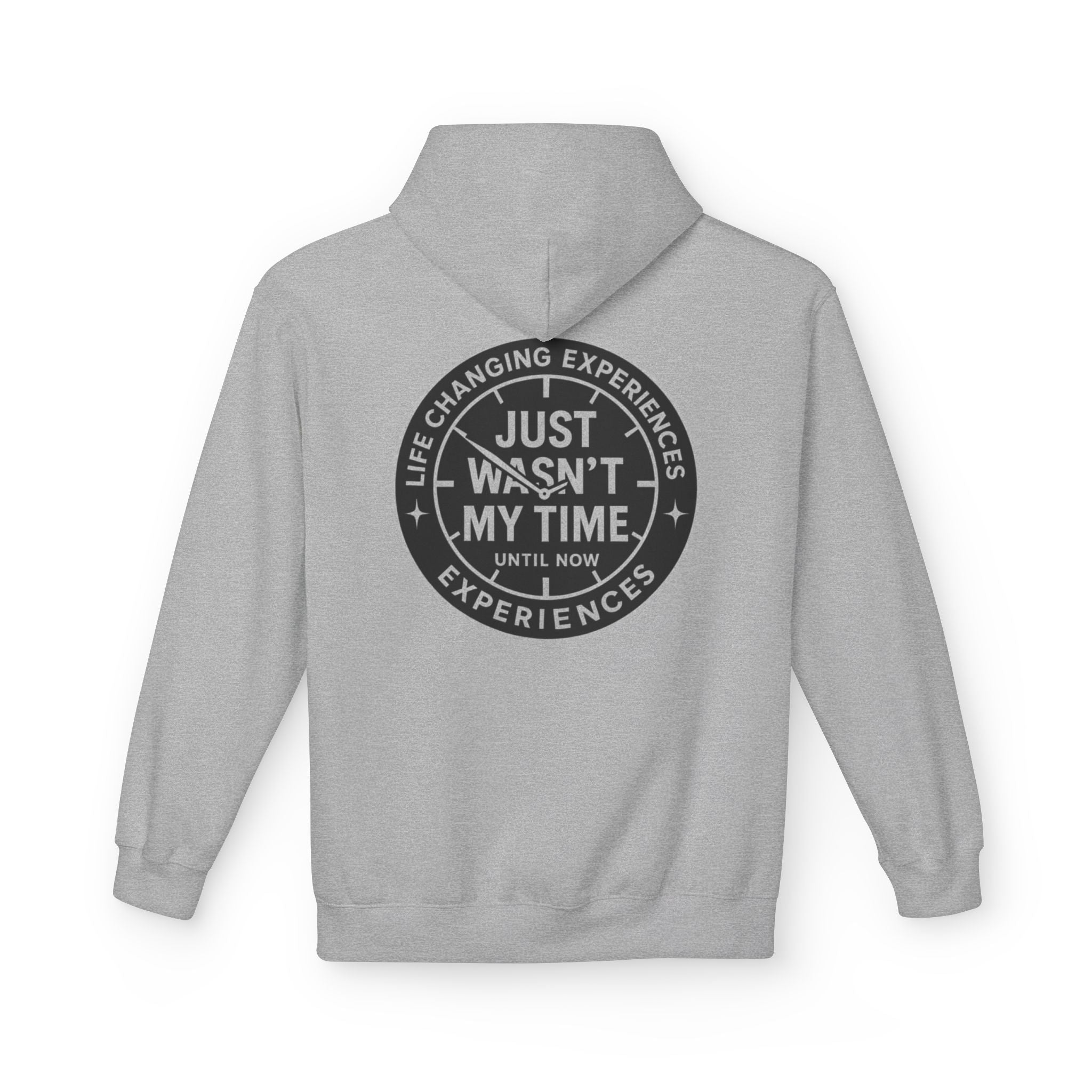 Just Wasn't My Time Hoodie — Inspirational Graphic Pullover