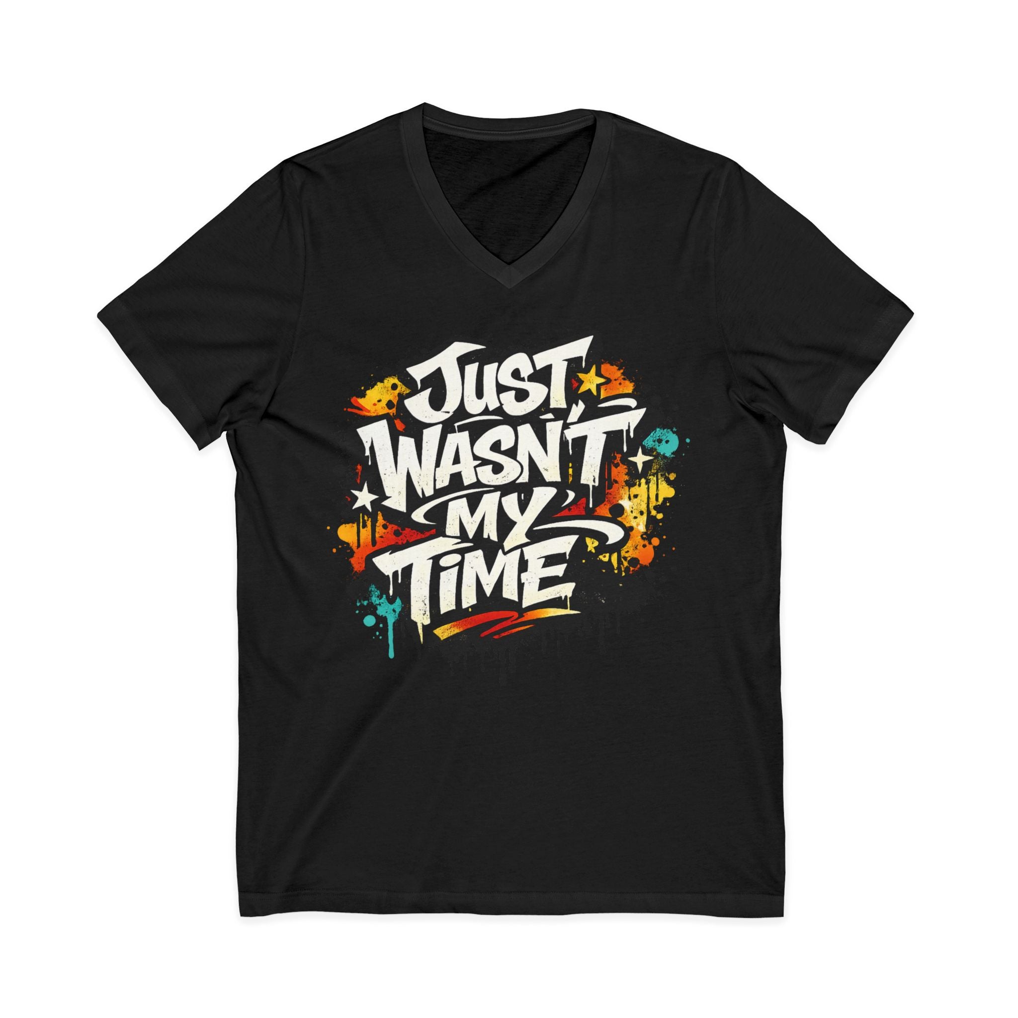 Copy of Inspirational V-Neck Tee — "Just Wasn’t My Time Until Now" Motivational Shirt