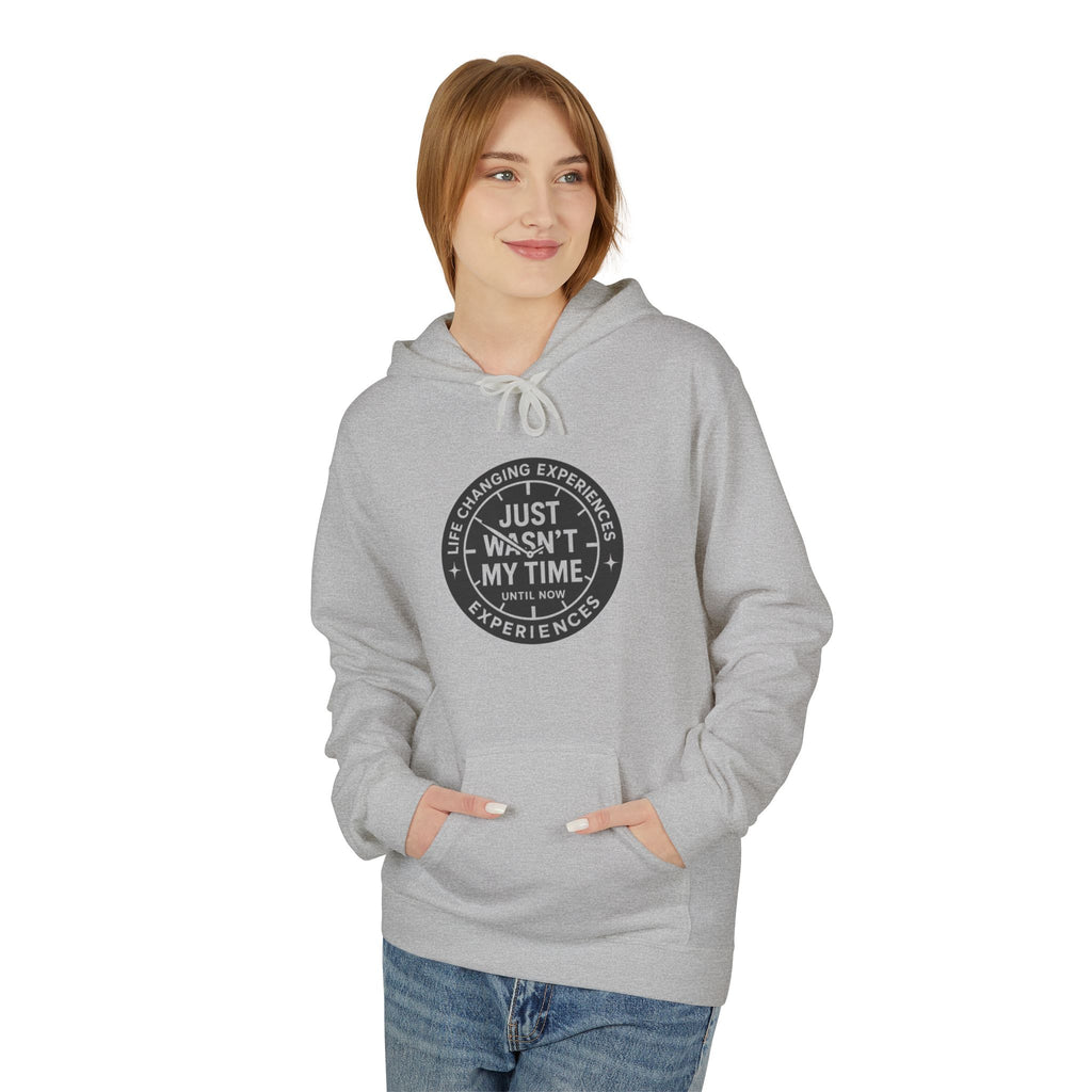 Just Wasn't My Time Hoodie — Inspirational Graphic Pullover