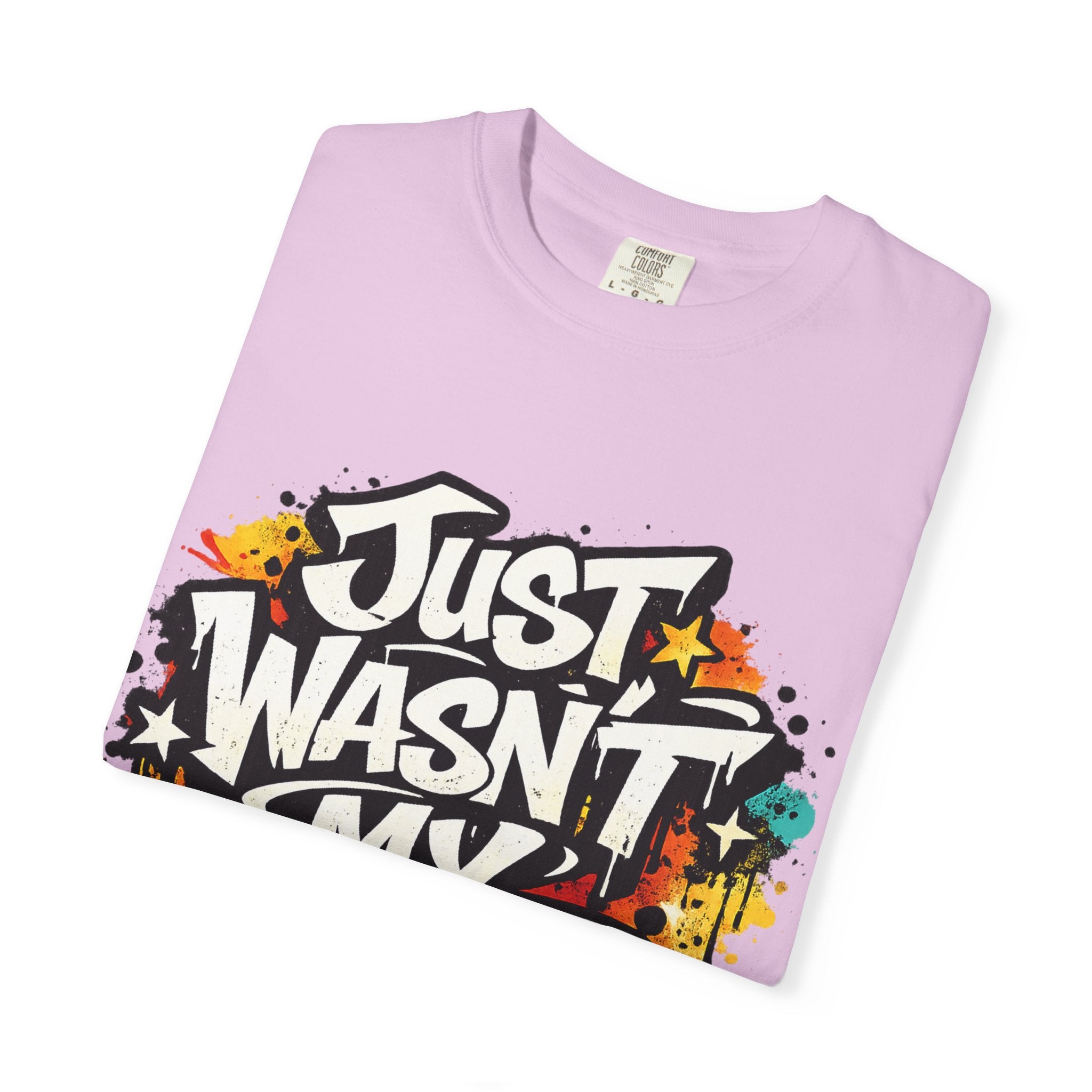 Copy of T-Shirt — "Just Wasn't My Time Until Now" Motivational Graphic Tee