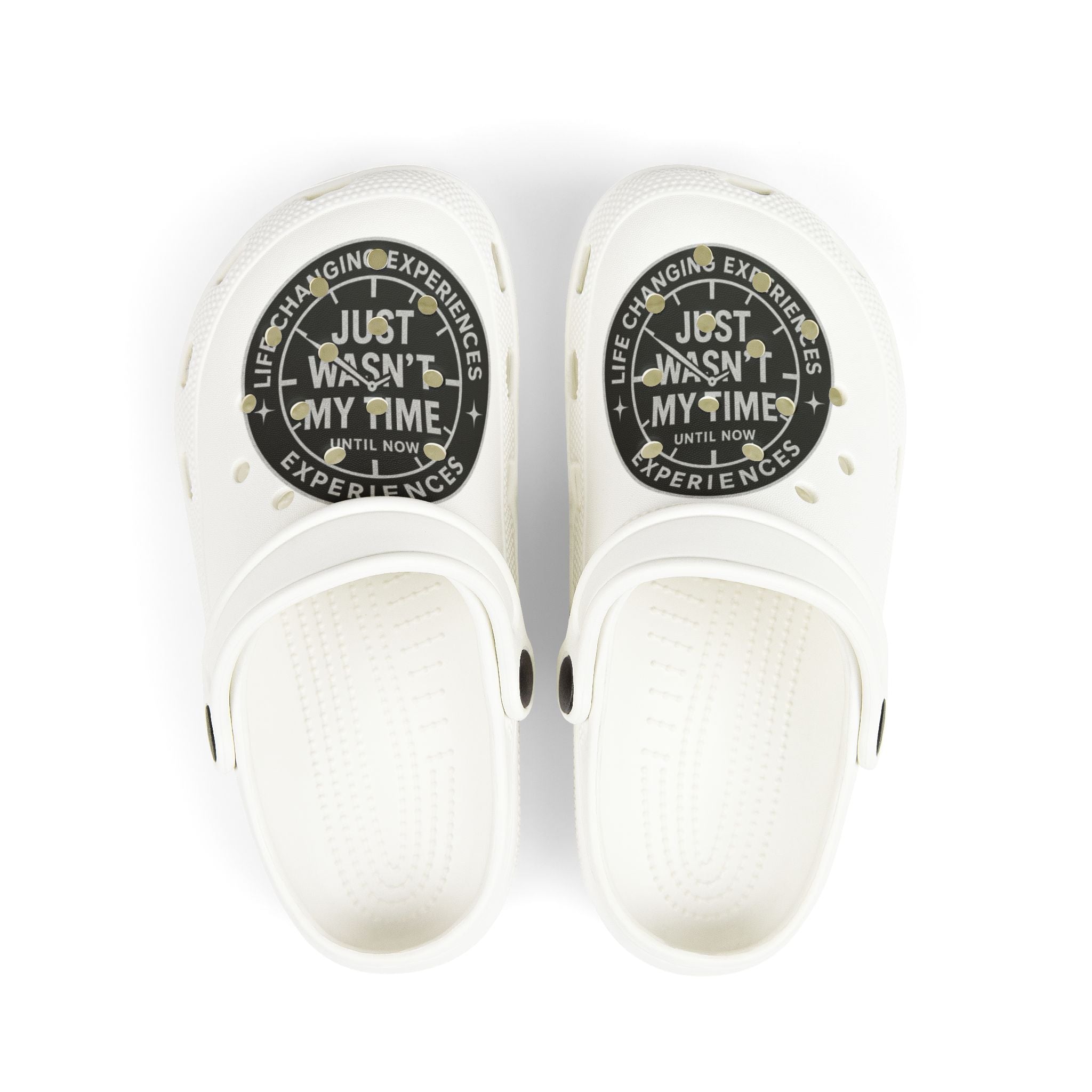 Kids Foam Clogs — 'Just Wasn't My Time' Graphic