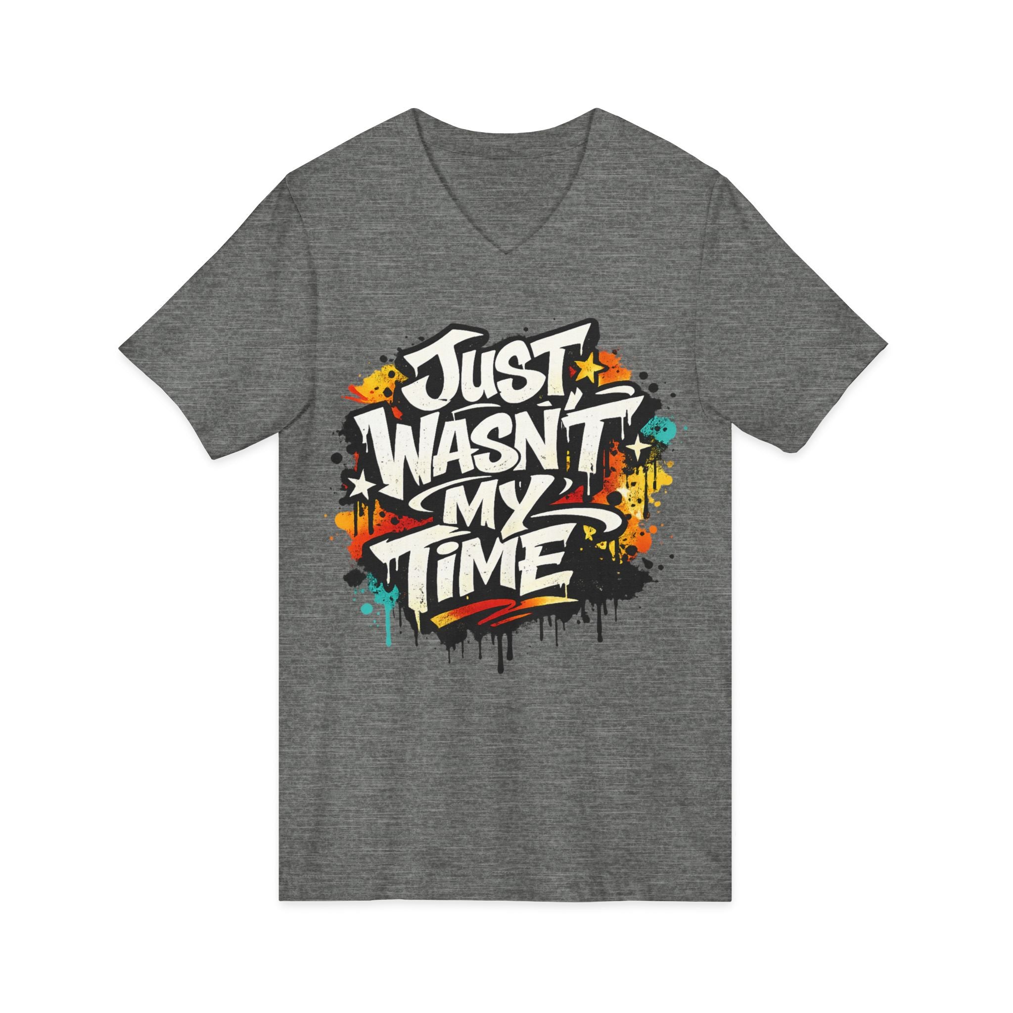 Copy of Inspirational V-Neck Tee — "Just Wasn’t My Time Until Now" Motivational Shirt